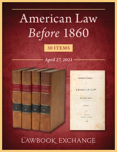 The Lawbook Exchange Ltd, American Law Before 1860: 30 Items