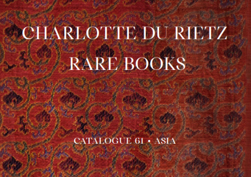Charlotte Du Rietz Rare Books, Catalogue 61 - Asia