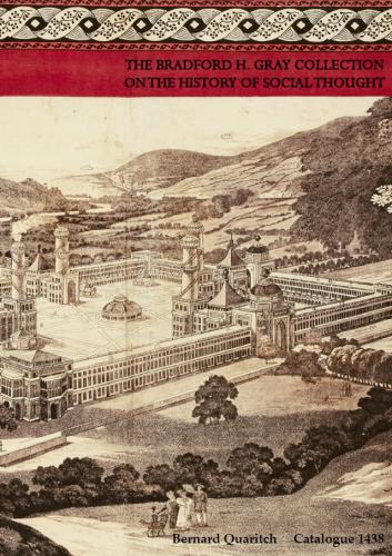 Bernard Quaritch Ltd, The Bradford H. Gray Collection on the History Of Social Thought