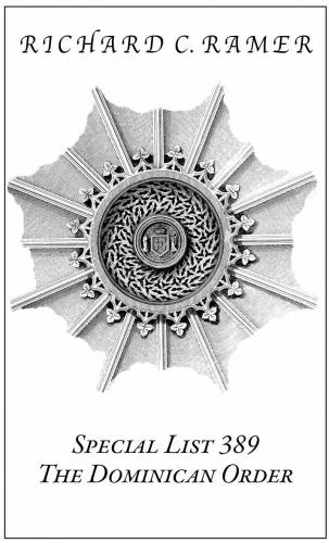 Richard Ramer, 389 The Dominican Order