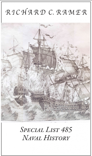 Richard Ramer, Special List 485: Naval History.