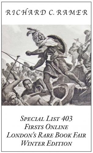 Richard Ramer: Special List 403: Firsts Online London’s Rare Book Fair Winter Edition.