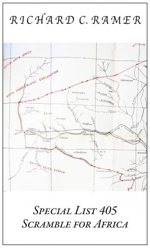 Richard Ramer, Special List 405: Scramble for Africa
