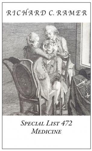 Richard Ramer, Special List 472: Medicine