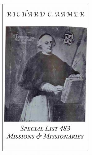Richard Ramer, Special List 483: Missions & Missionaries