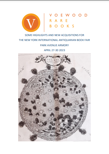 Voewood Rare Books, SOME HIGHLIGHTS AND NEW ACQUISITIONS FOR THE NEW YORK INTERNATIONAL ANTIQUARIAN BOOK FAIR
