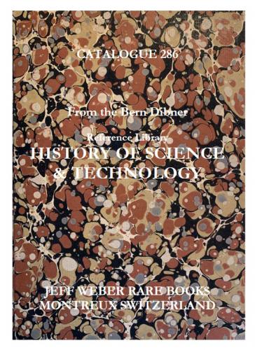 Jeff Weber Rare Books, Catalogue 286: History of Science & Technology