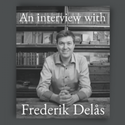 An Interview with Frederik Delas