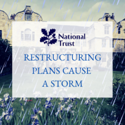 National Trust restructuring plans cause a storm