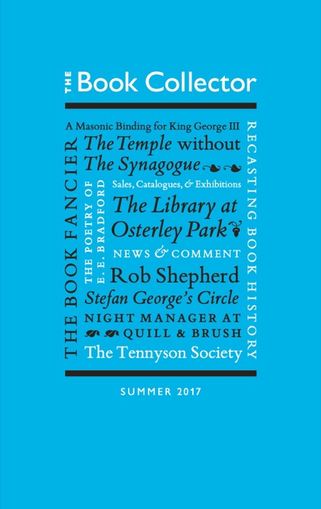The Summer 2017 edition of The Book Collector The Summer 2017 edition of The Book Collector